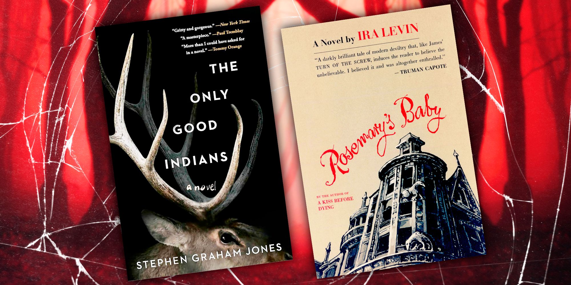 covers of The Only Good Indians and Rosemary&rsquo;s Baby