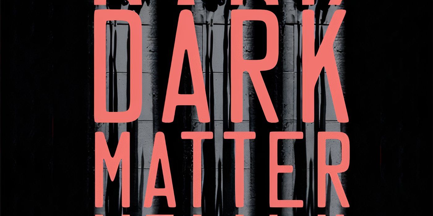 Dark Matter by Blake Crouch book cover