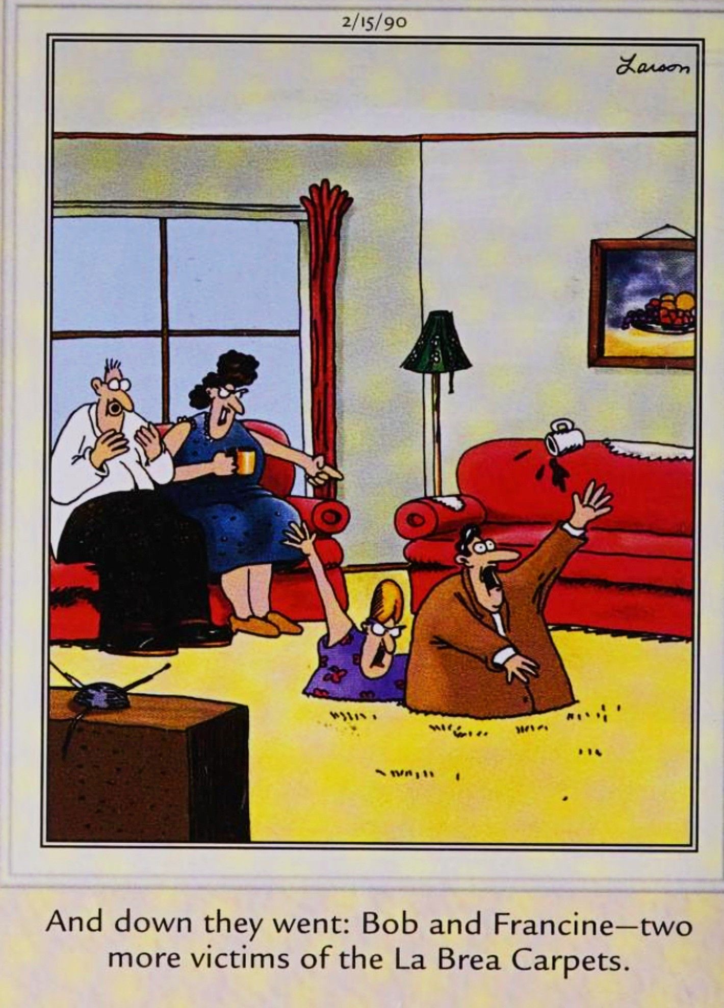 Far Side, February 15, 1990, a couple watches as their guests sink into their living room carpet