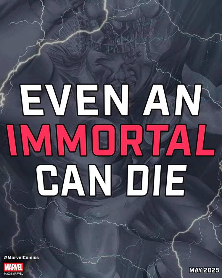 Immortal Thor teaser image, 'even immortals can die'