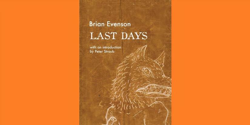 Last Days (2009) Brian Evenson