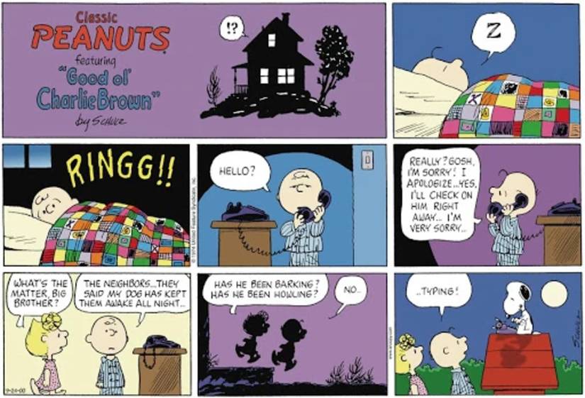 Snoopy typing at night when Sally and Charlie Brown try to stop him.