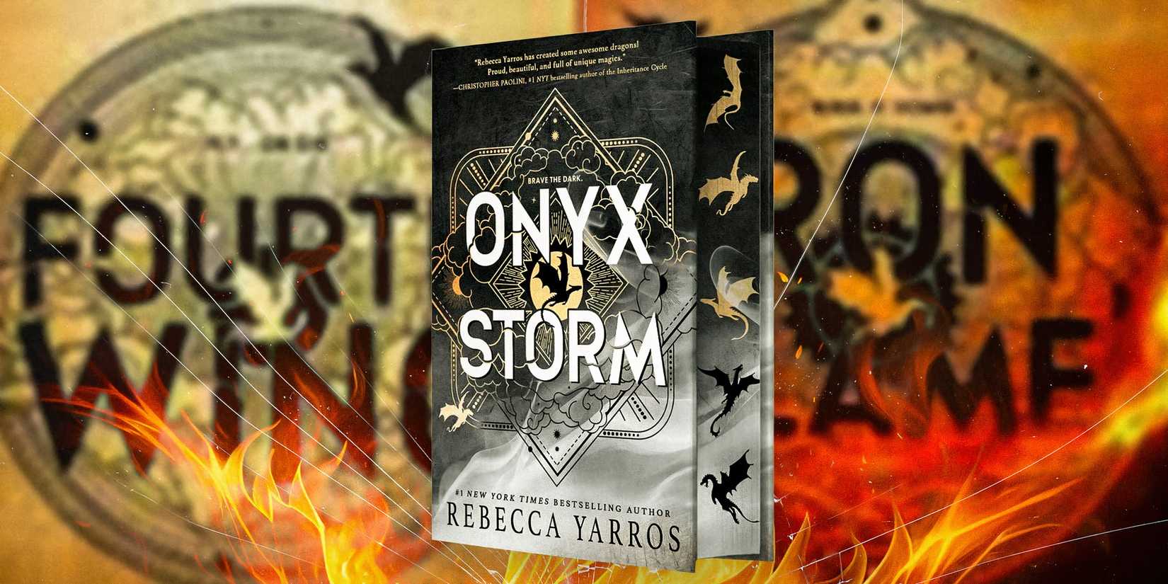 The cover of Onyx Storm in the foreground and covers of Fourth Wing and Iron Flame blurred in the background