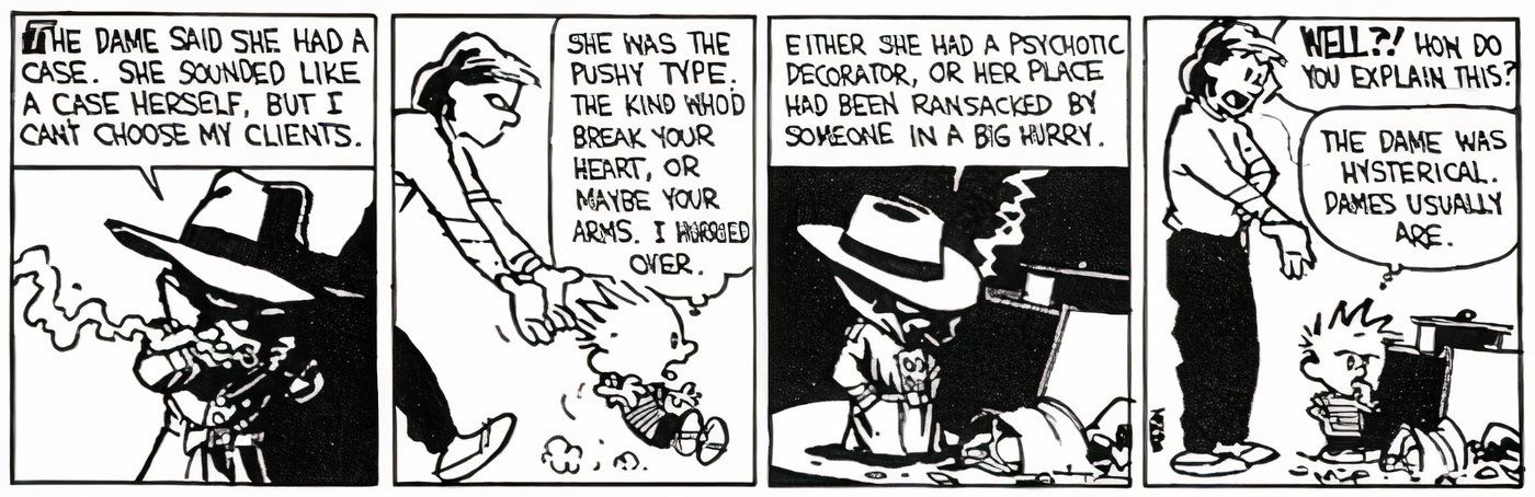 Calvin pretending to be his film noir detective alter ego, Tracer Bullet.