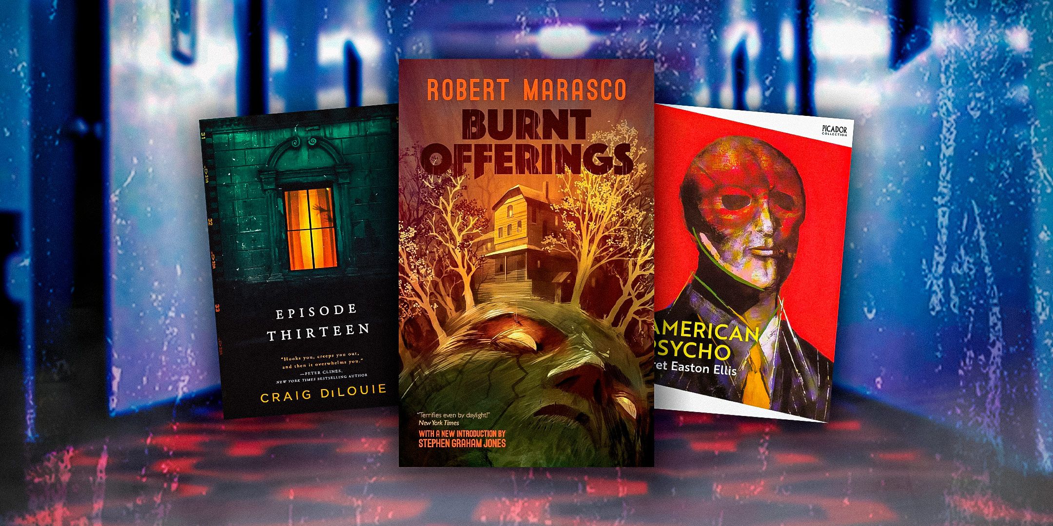 Book Covers of Episode Thirteen, Burnt Offerings, and American Psycho