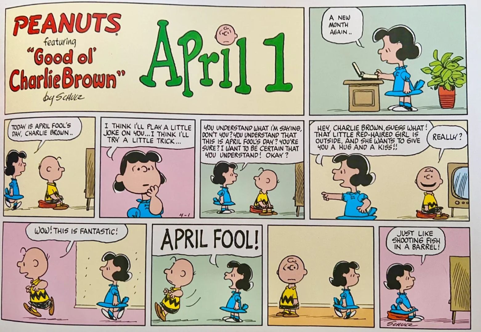 Lucy tricking Charlie Brown away from the TV before she takes the seat herself.