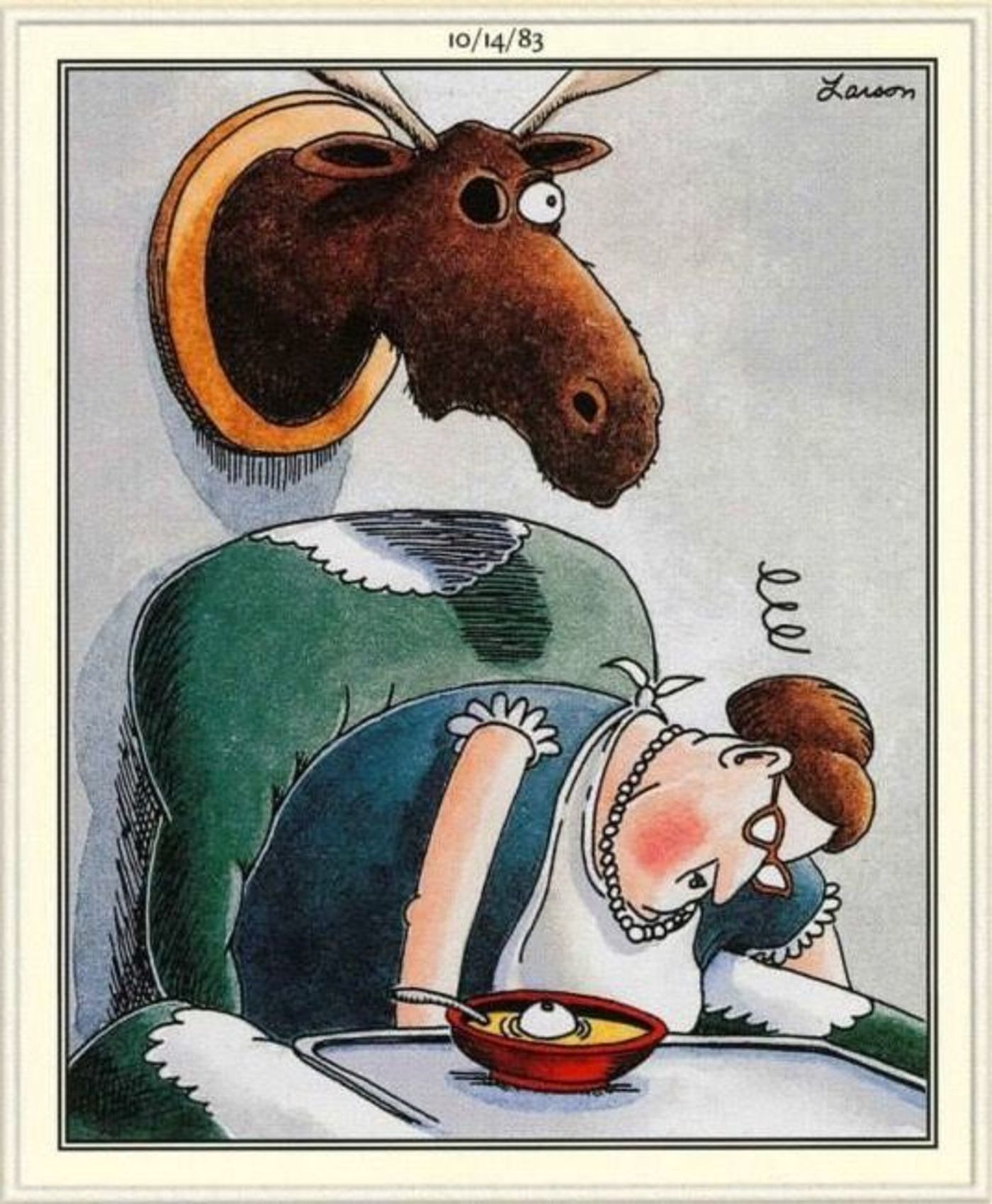 Far Side, moose mounted on wall with an eye out with a lady passed out underneath.