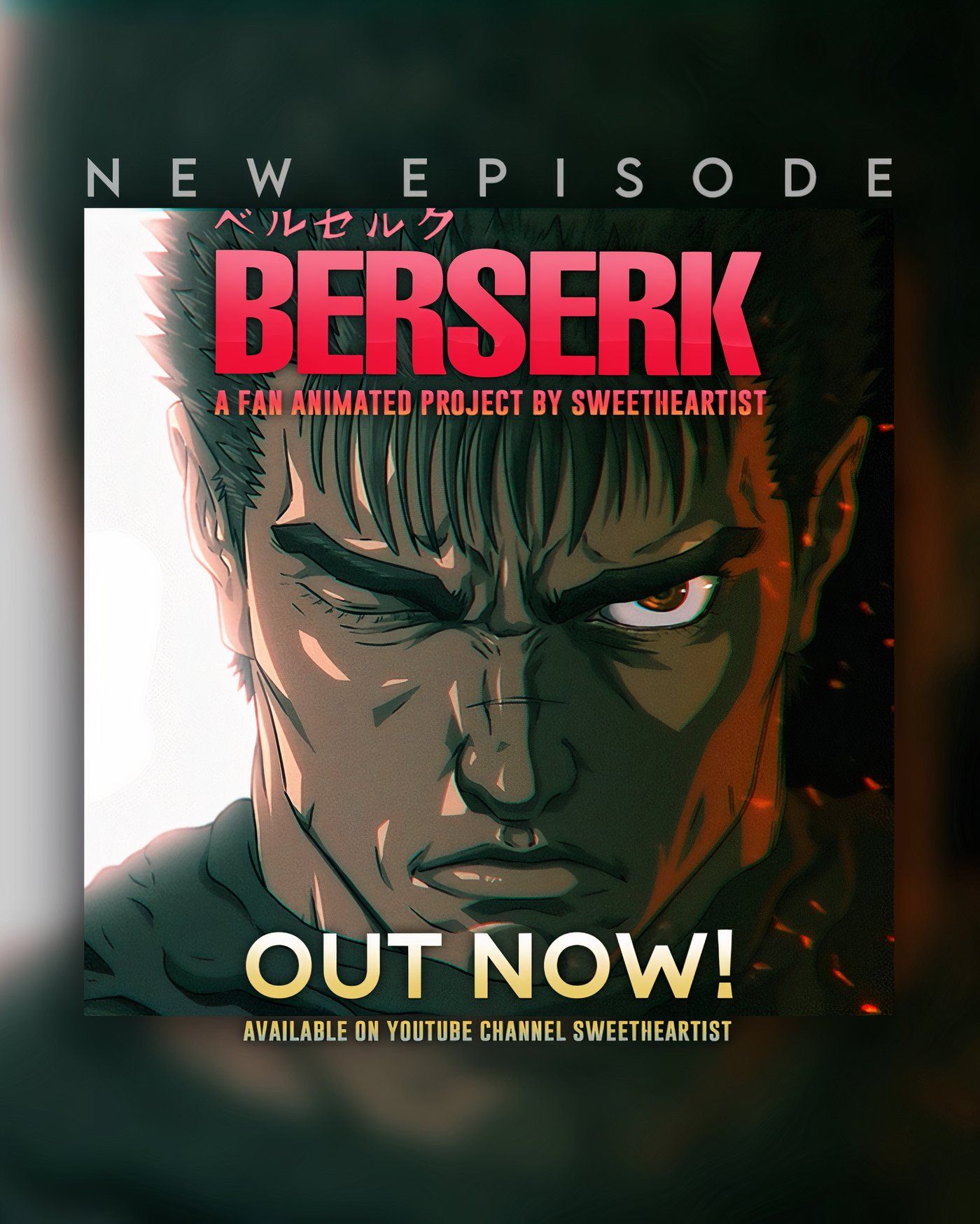 Promo image advertising a Berserk fan animation by artist SWEETHEARTIST.