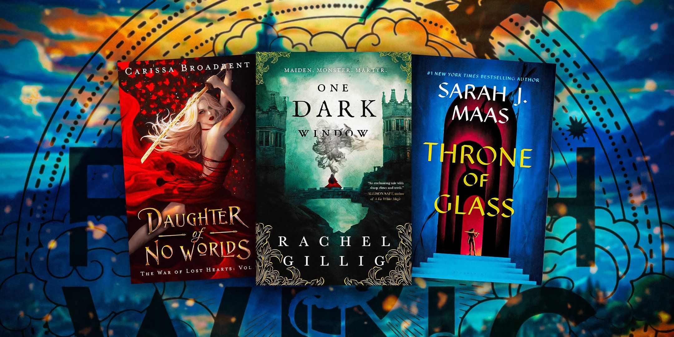 Throne of Glass, Daughter of No Worlds, One Dark Window Book covers
