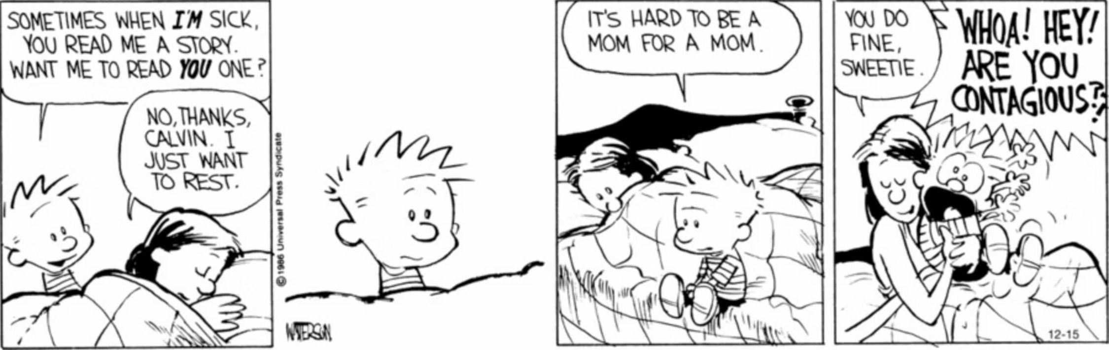 Calvin and Hobbes, Calvin's mom is sick and she hugs him