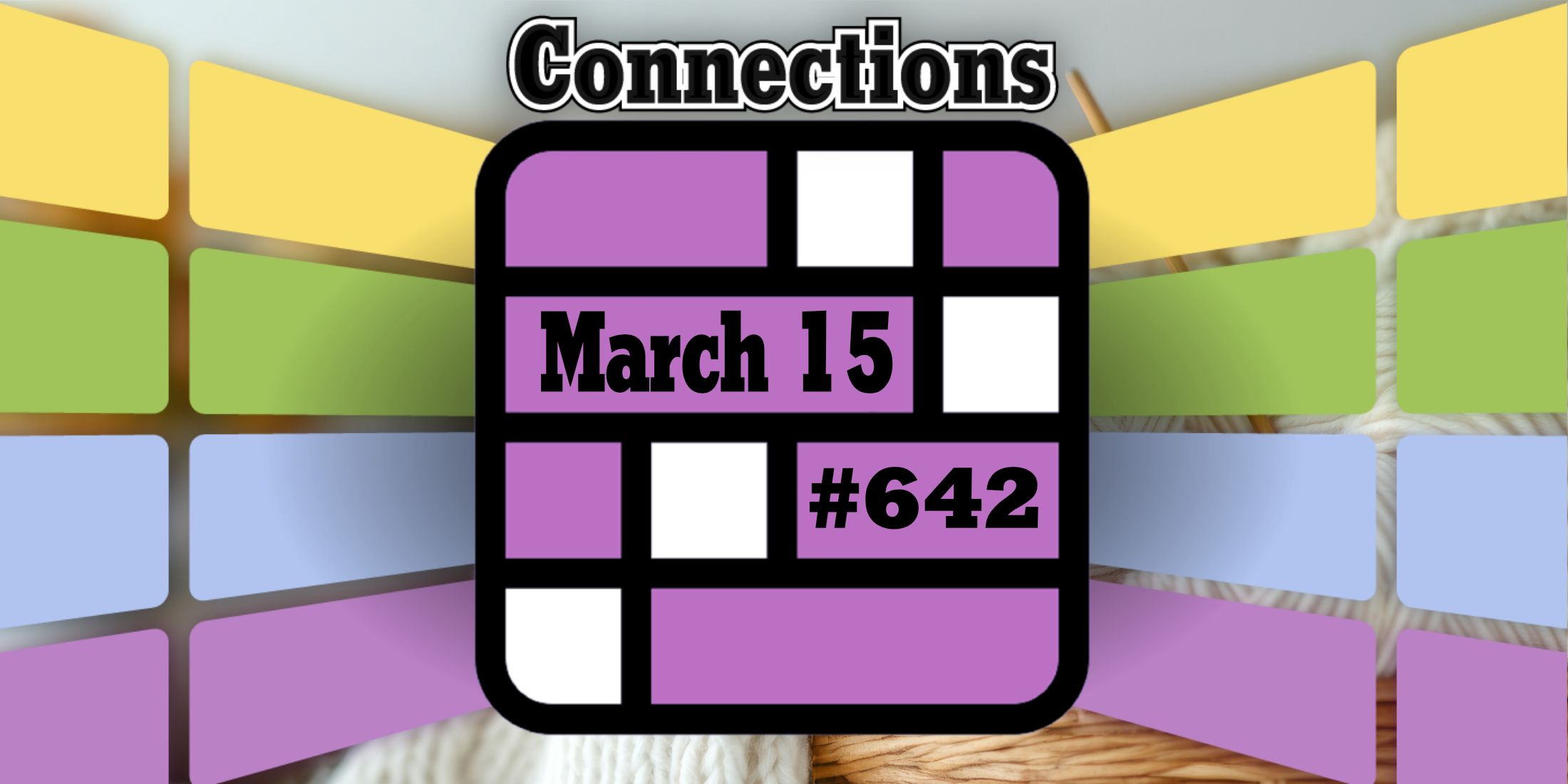 connections header march 15