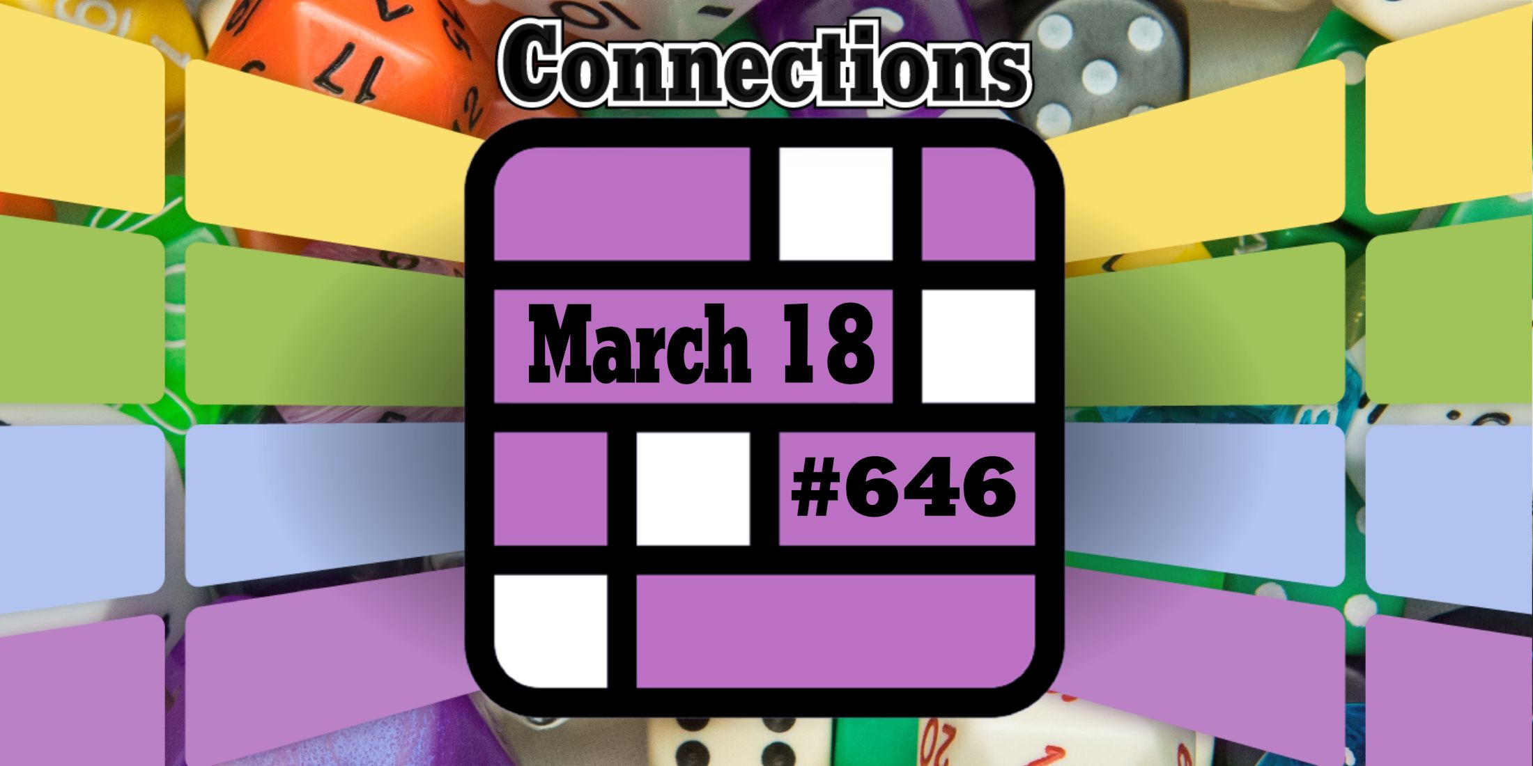 Today’s Connections Hints & Answers For March 18, 2025 (Puzzle #646)