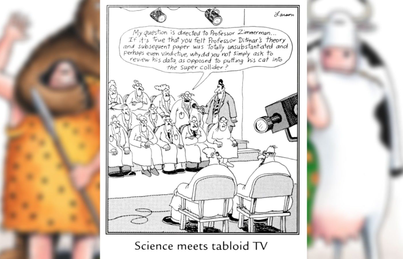 far side comic science meets tabloid tv