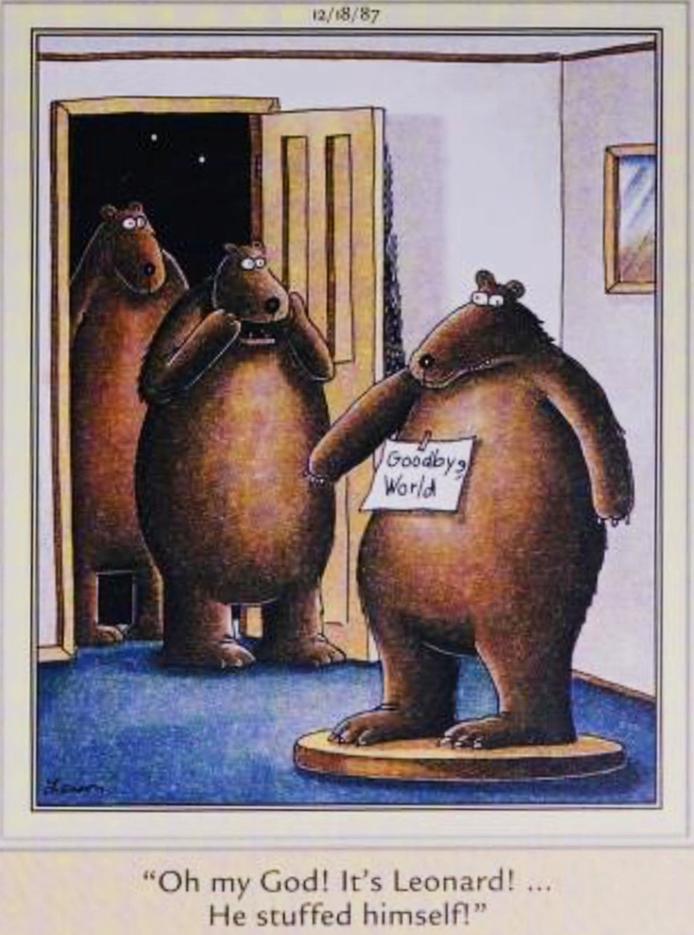 Far Side, December 18, 1987, bears come home to find one of them has 'stuffed himself'