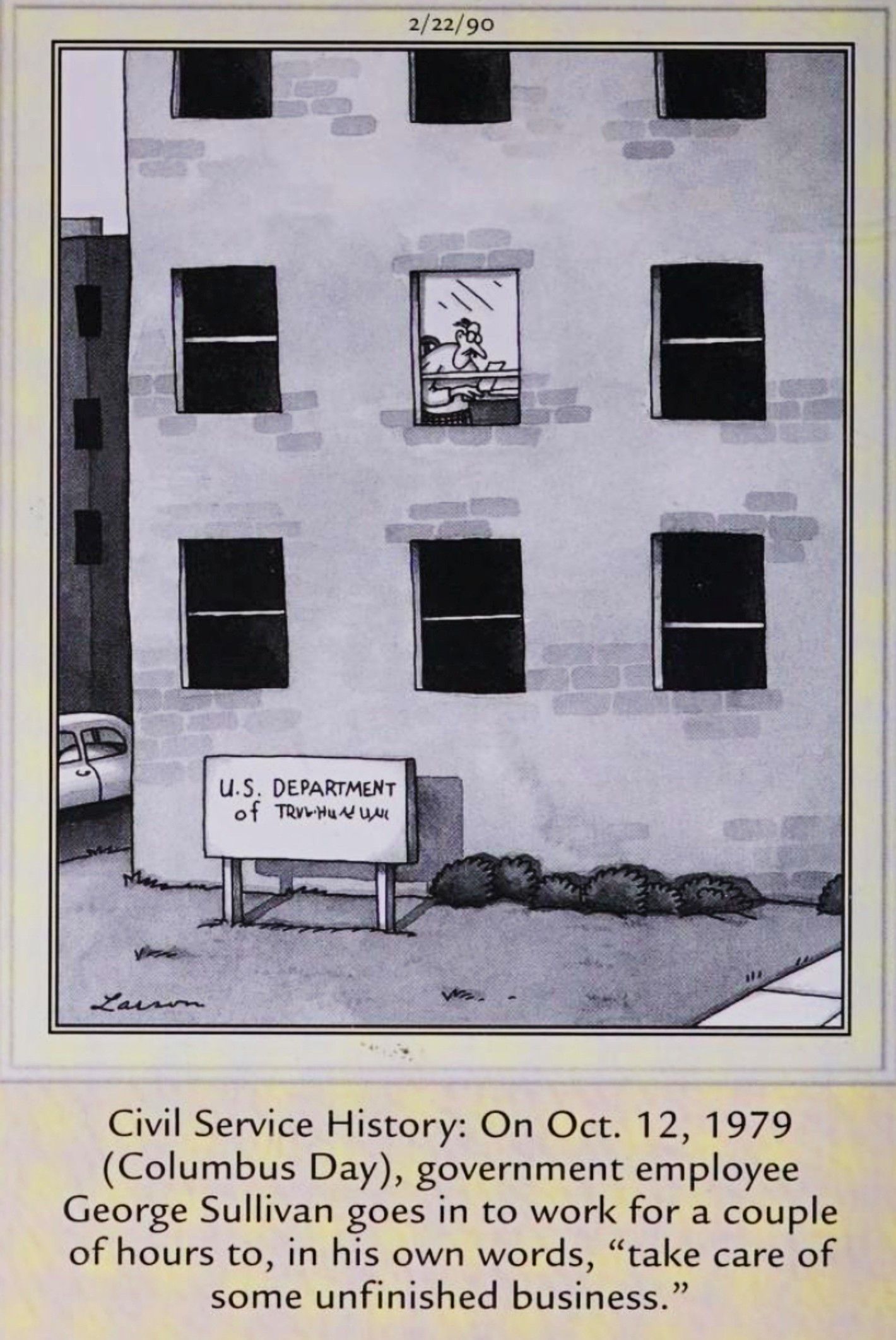 Far Side, February 22, 1990, depicting a federal worker who goes to the office on a holiday