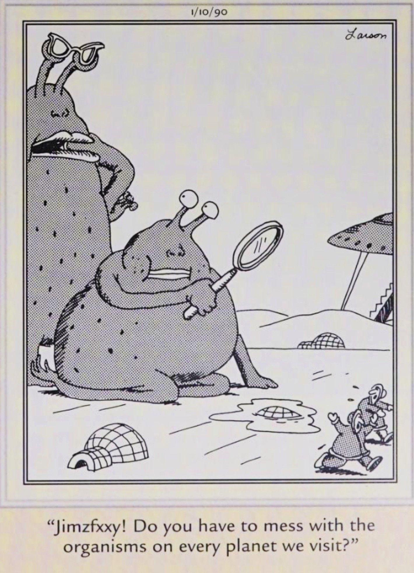 Far Side, January 10, 1990, a giant alien child melts igloos with a magnifying glass after landing in Alaska