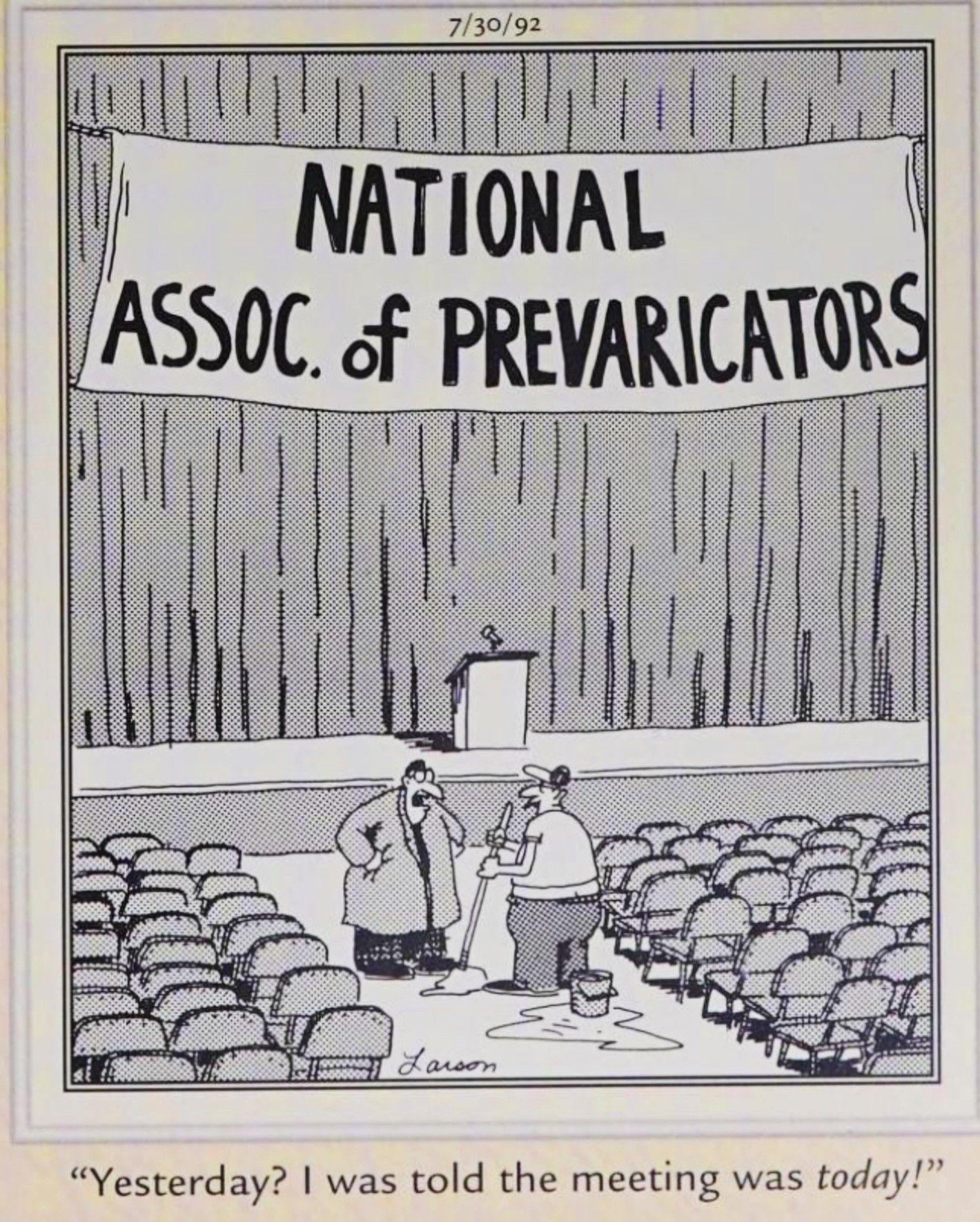 Far Side, July 7, 1992, a man shows up a day late to a convention for procrastinators