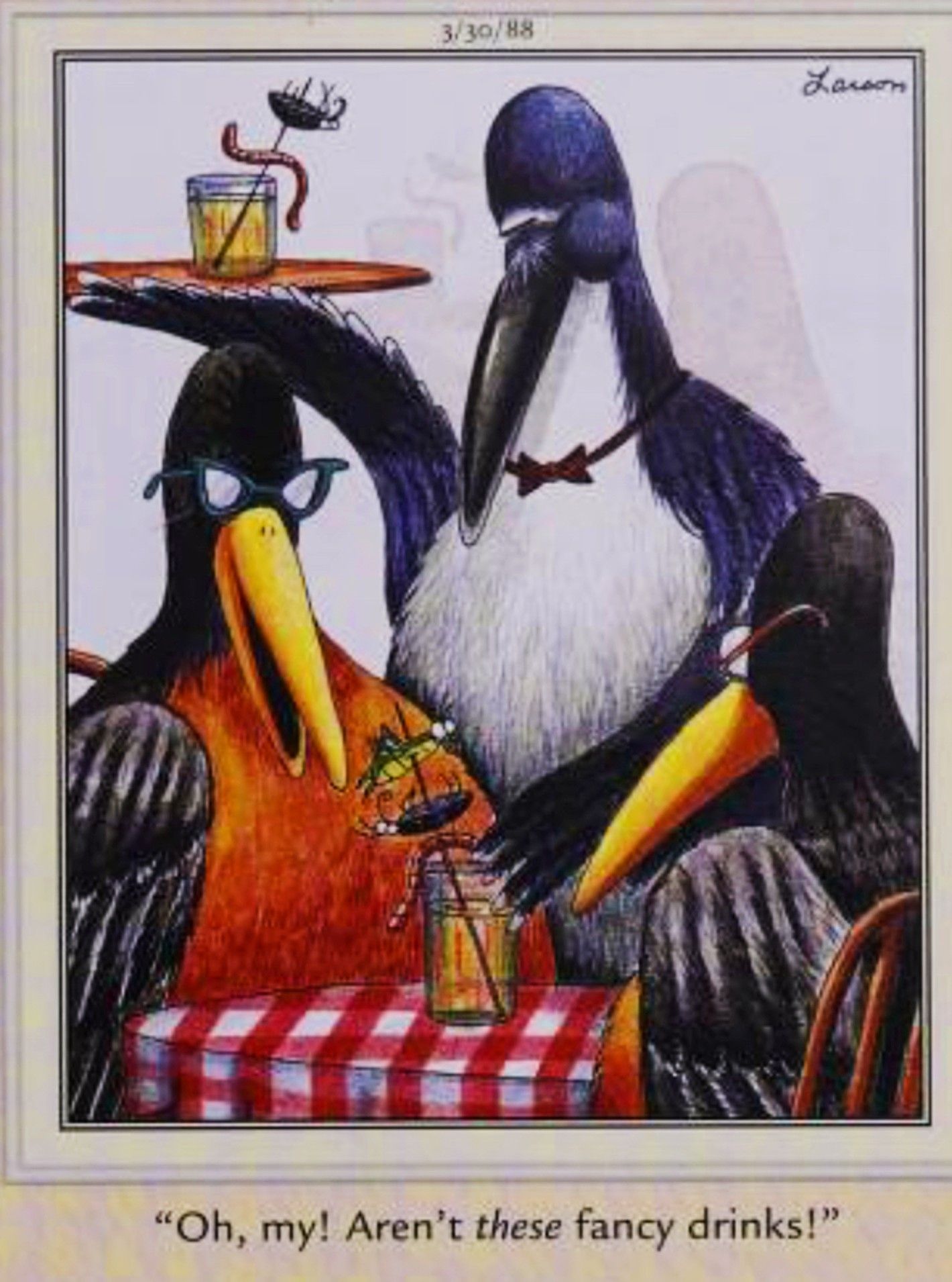 Far Side, March 30, 1988, a bird at a restaurant orders a cocktail with live insects on a skewer