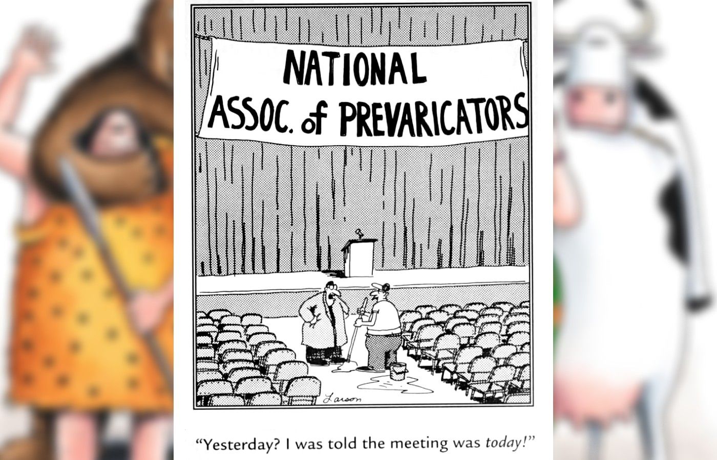 far side national meeting prevaricators