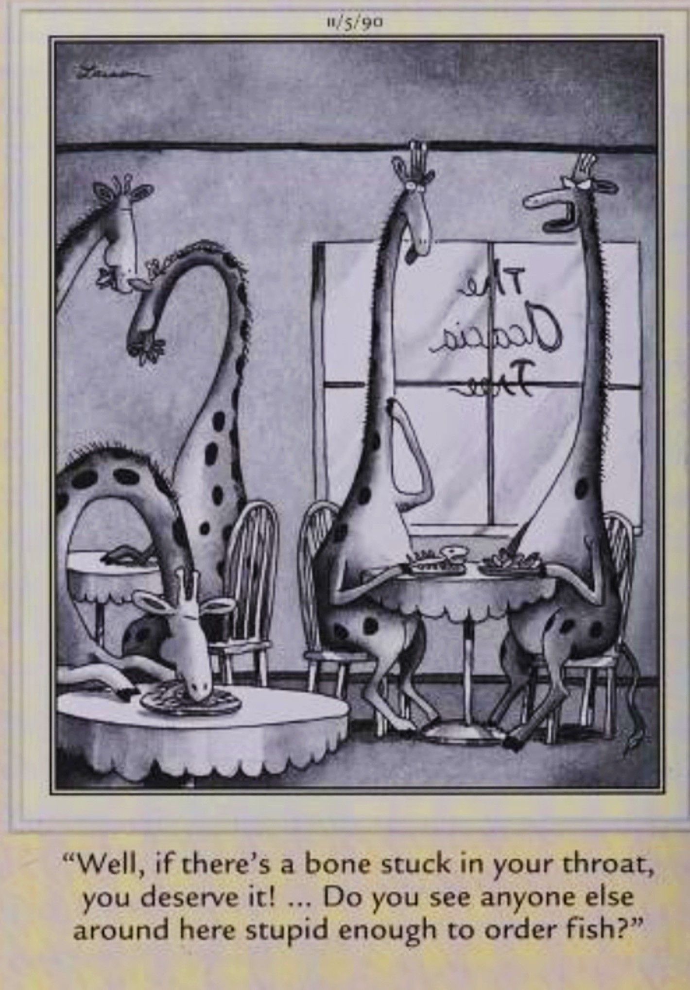 Far Side, November 11, 1990, a giraffe in a restaurant starts to choke on a fish bone