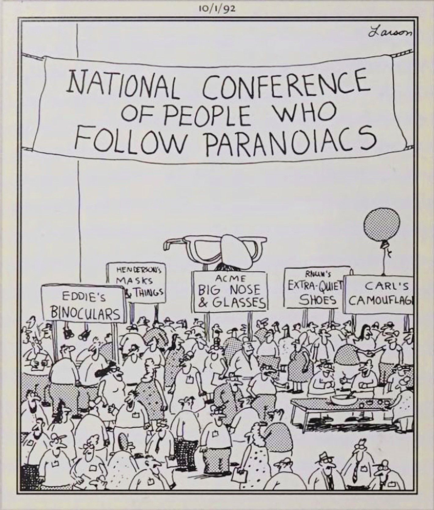 Far Side, October 1, 1992 depicting a &lsquo;convention for people who follow paranoiacs&rsquo;