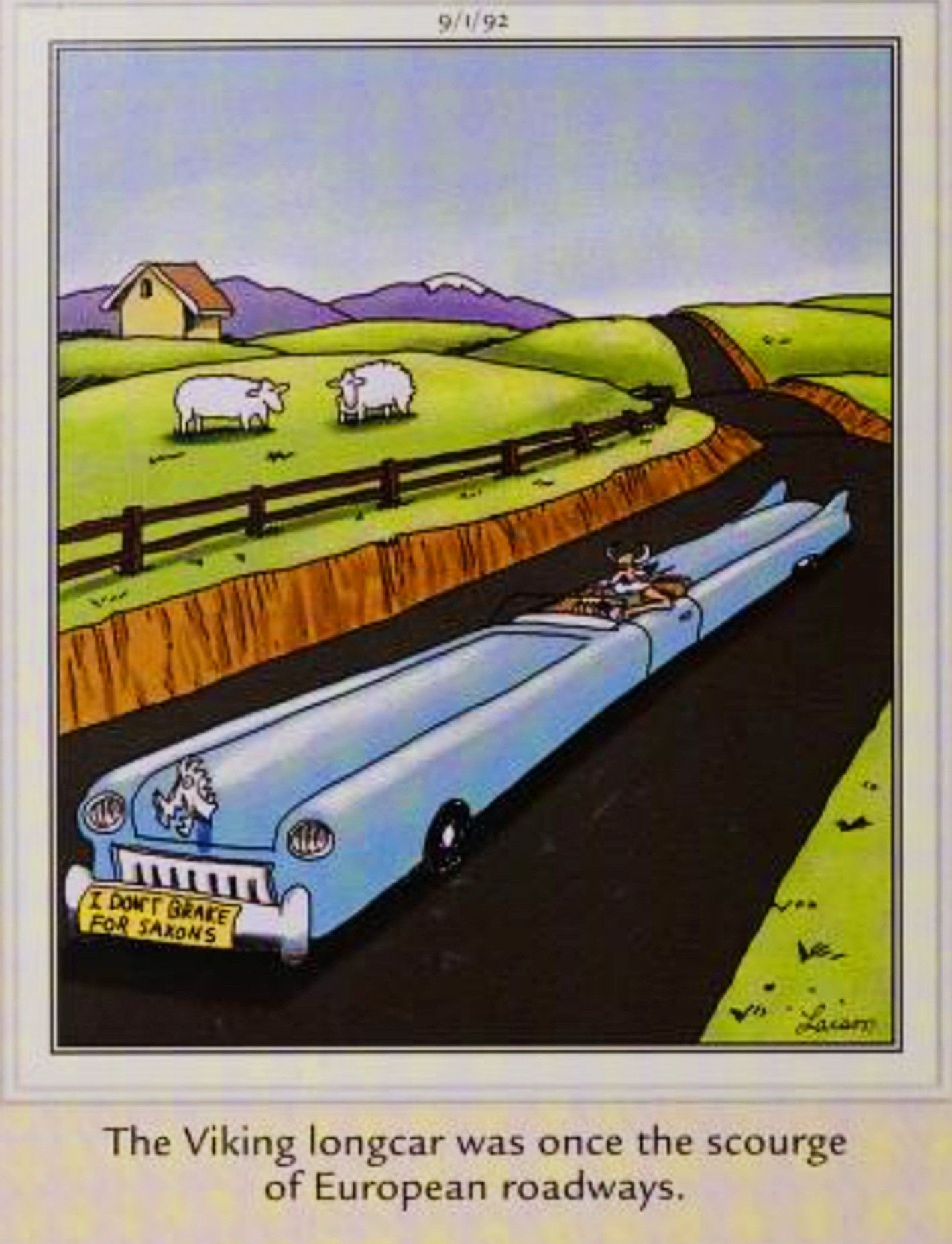 Far Side, September 1 1992, a Viking in a 'longcar' drives through a pastoral landscape