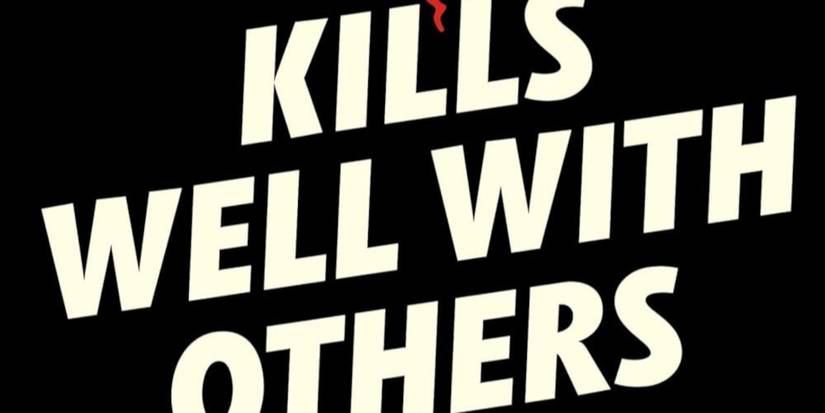 Kills Well With Others cover featuring the title in white block text and a black background