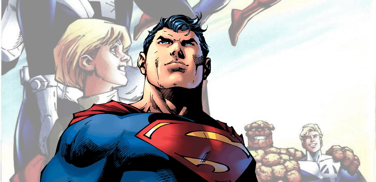 Marvel and DC's New Crossover Really Needs to Reunite Superman With the Fantastic Four