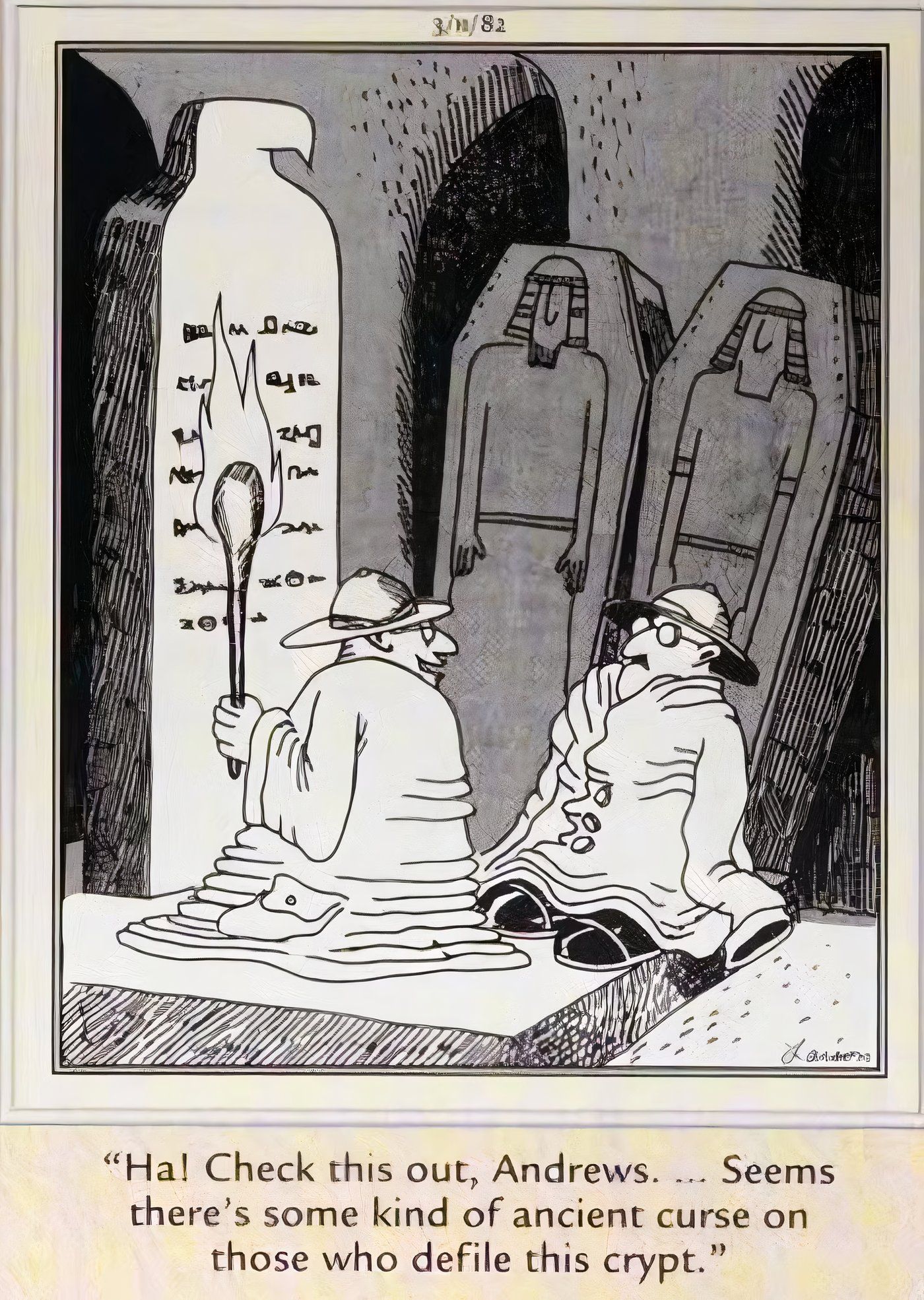 Two explorers melting because of a mummy curse in The Far Side.