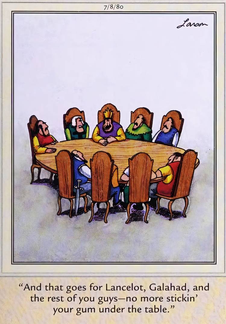 King Arthur and the Knights of the Round Table in The Far Side.