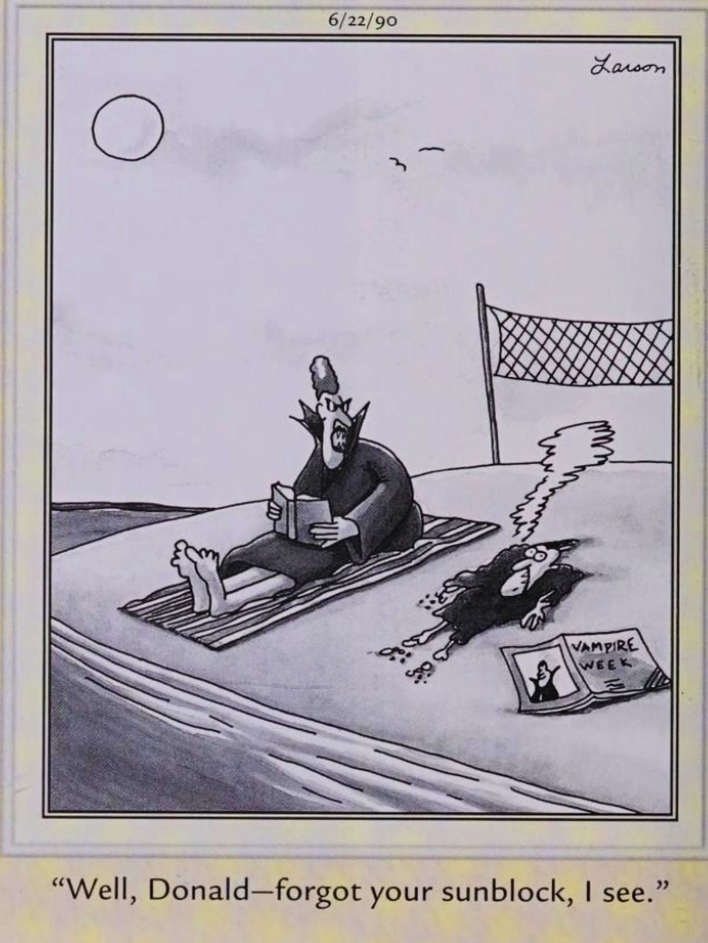 Far Side, June 22, 1990, a vampire at the beach burns because he forgot his sunscreen
