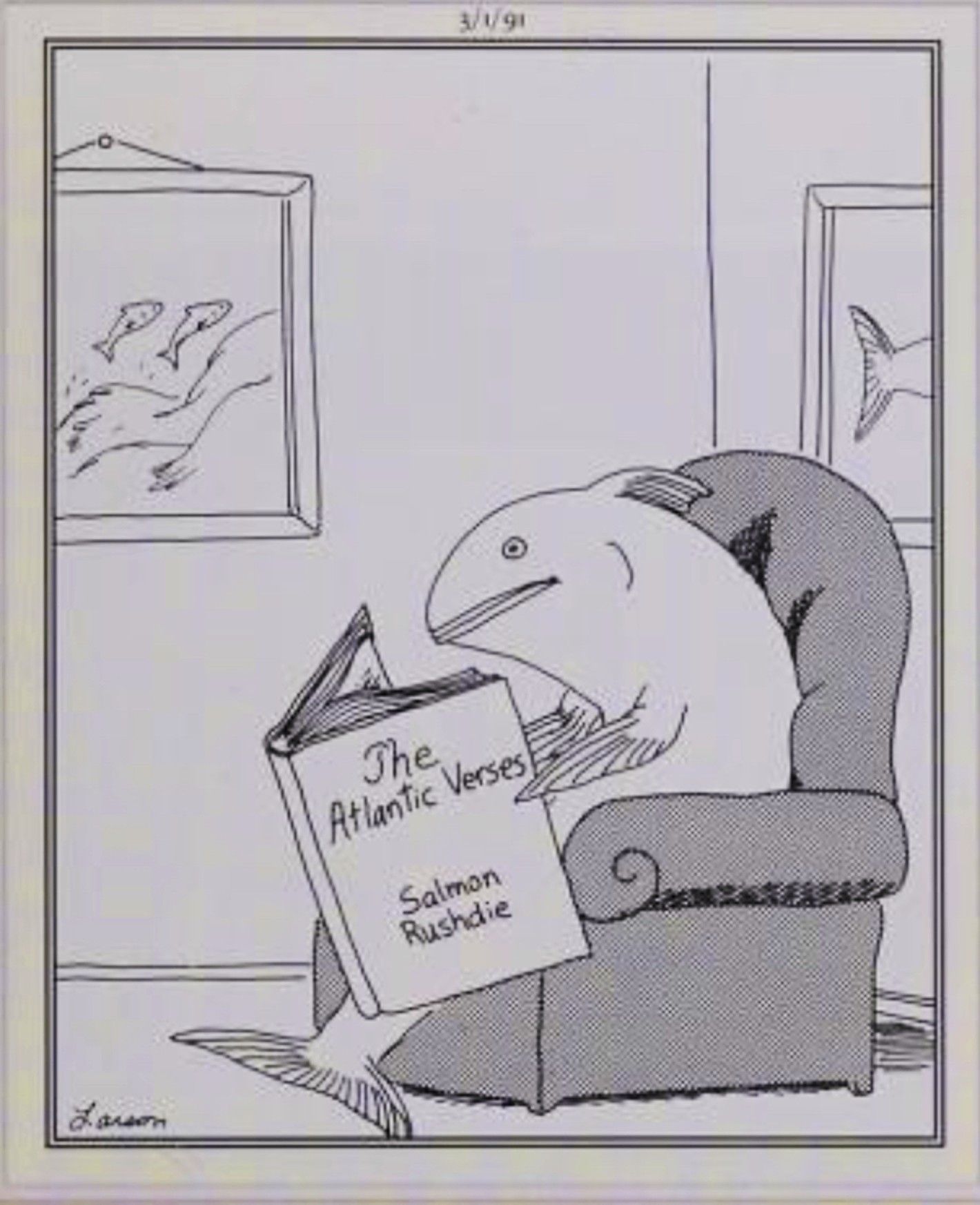 Far Side, May 1, 1991, a fish reading &lsquo;the atlantic verses&rsquo; by salmon rushdie