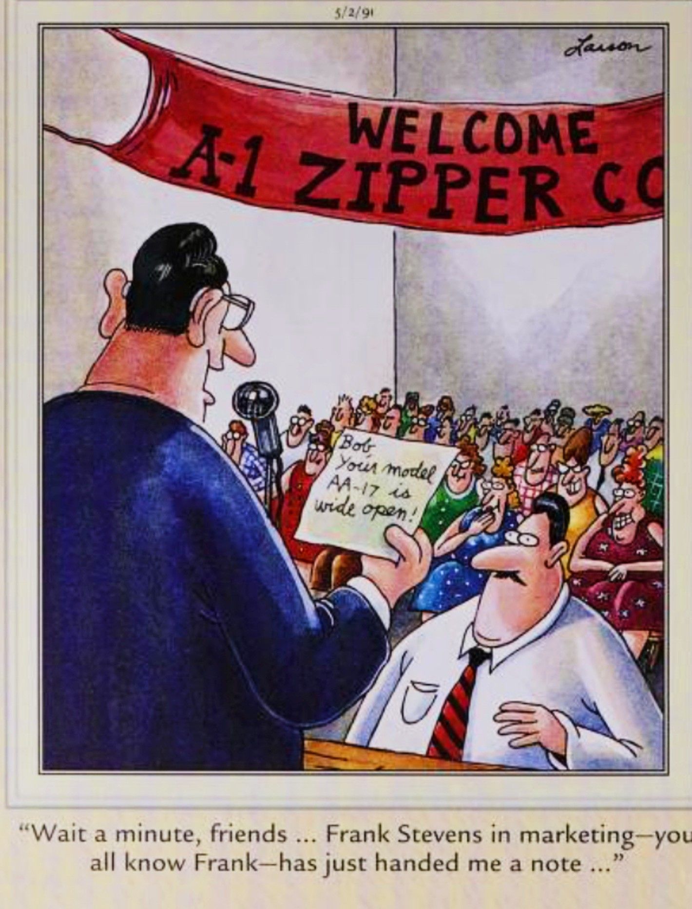 Far Side, May 2, 1991, a man on stage at a zipper conference leaves his fly down