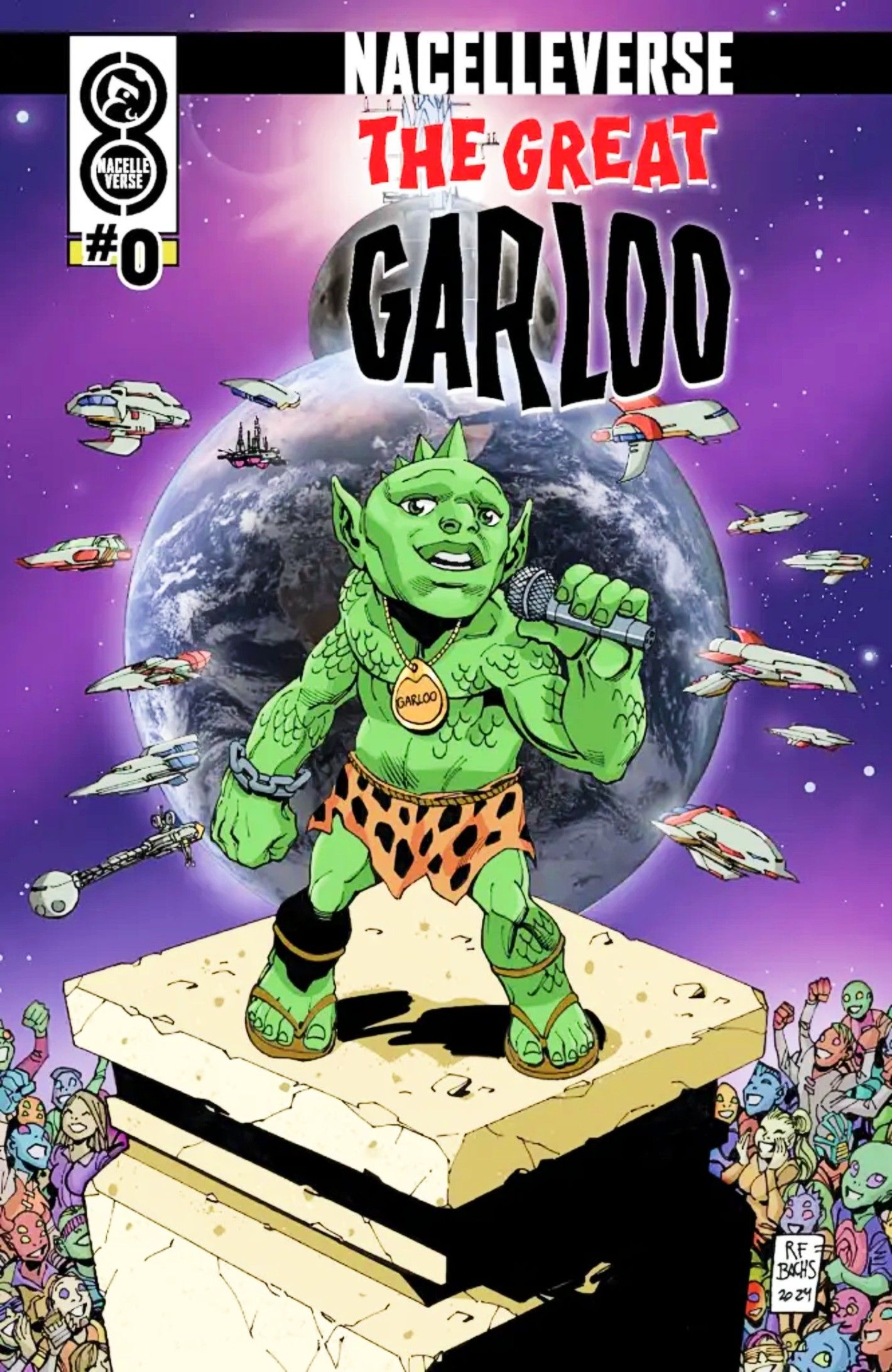 Great Garloo #0 variant cover, Garloo singing into a microphone in front of Earth surrounded by spaceships