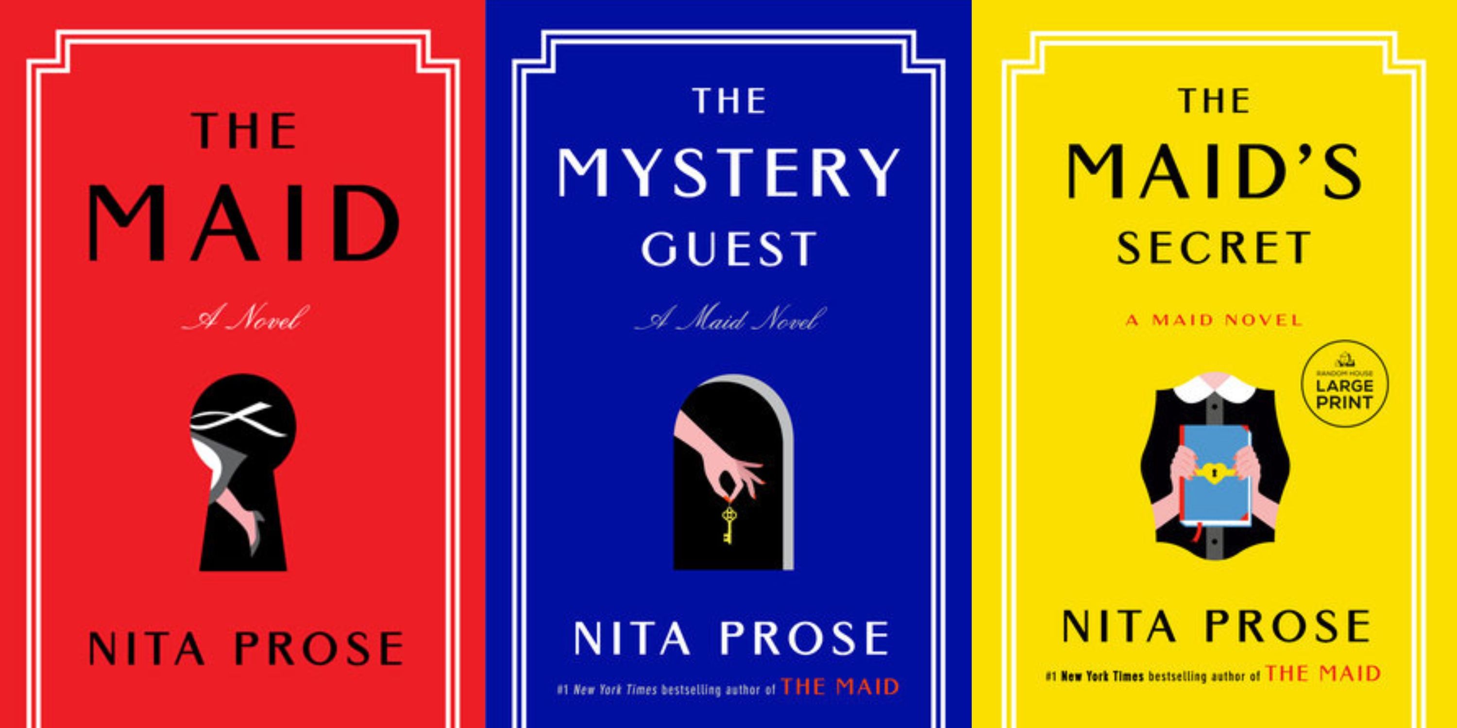 The covers of The Maid, The Mystery Guest, and The Maid's Secret by Nita Prose