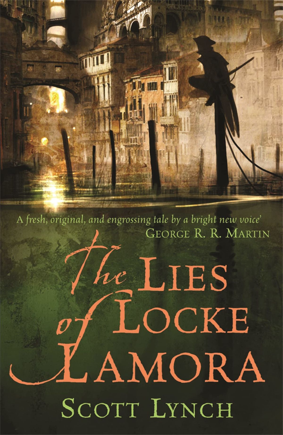 The Lies of Locke Lamora Cover By Scott Lynch fearuing the silhouette of a man in front of a city
