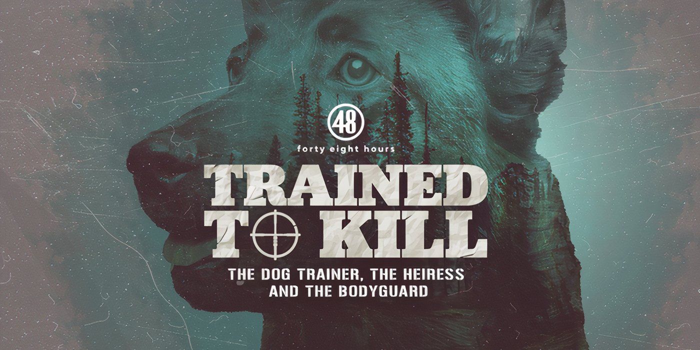 Trained to Kill
