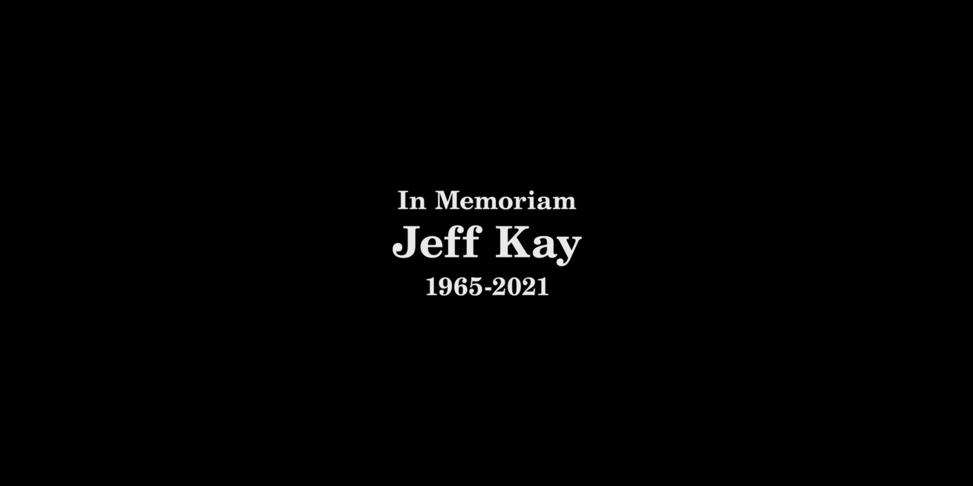 A title card tribute for Jeff Kay in Cobra kai