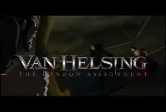 Van Helsing: The London Assignment Summary, Latest News, Trailer, Cast ...
