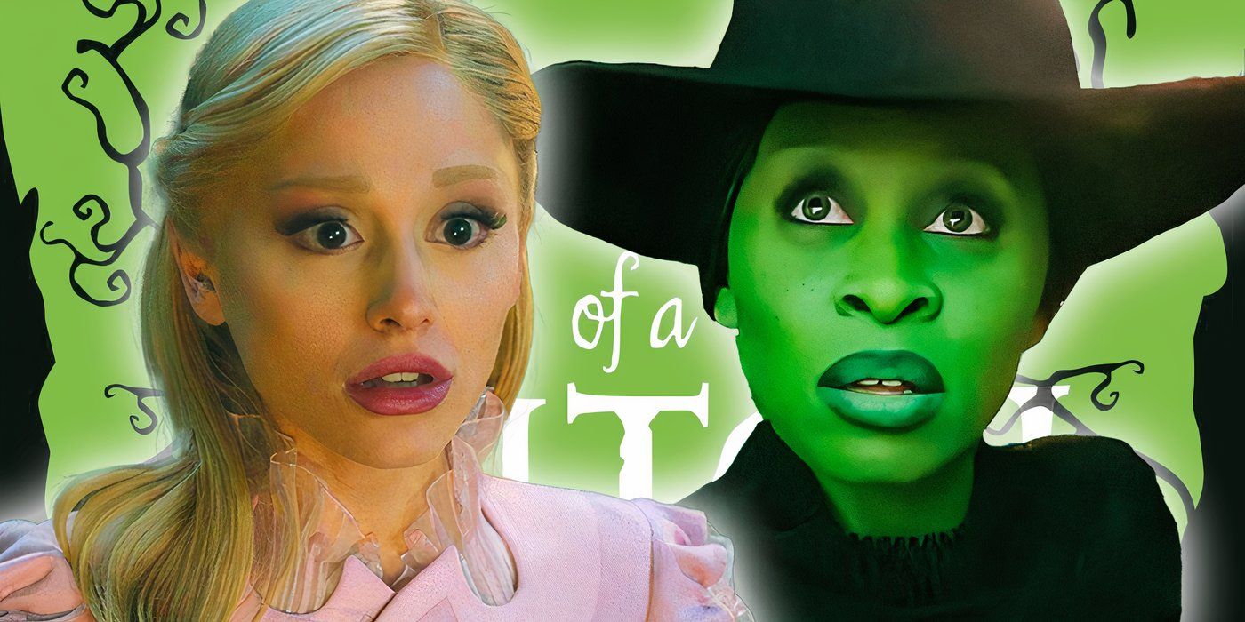 An edited image of Cynthia Erivo as Elphaba and Ariana Grande as Glinda in Wicked with the Son of a Witch book cover in the background.