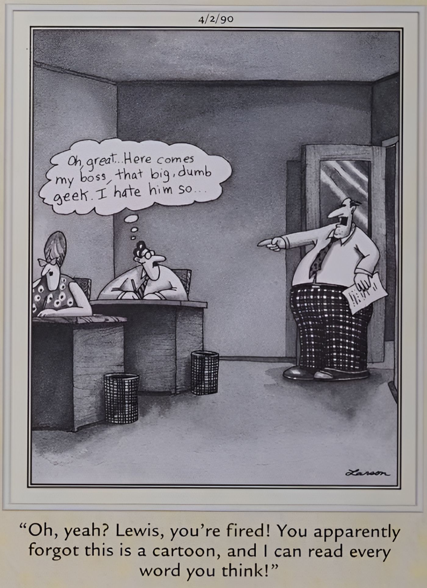 A boss who can read minds fires an employee who thought bad thoughts about the boss.
