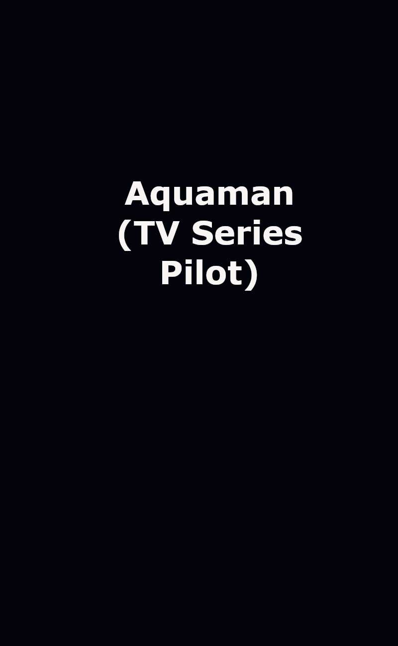 Aquaman TV Series Pilot Logo Placeholder