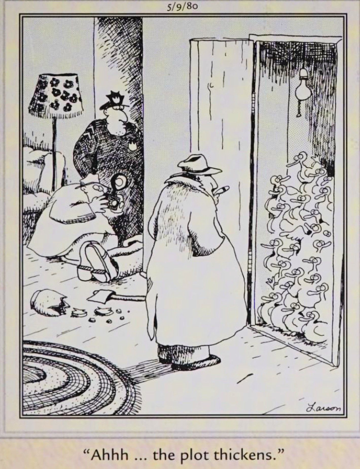 Far Side, May 9, 1980, a detective finds ducks stacked in a murder victim's closet