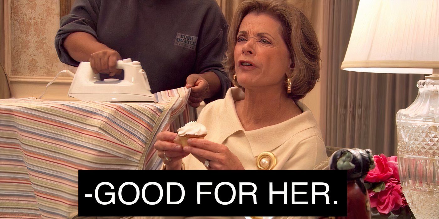 Lucille Bluth saying "Good for her" in Arrested Development Season 3 Episode 1
