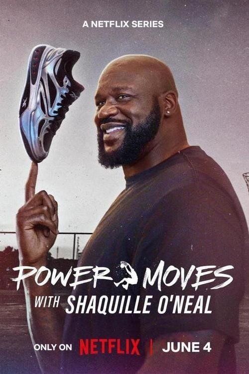 Power Moves with Shaquille ONeal Netflix Poster