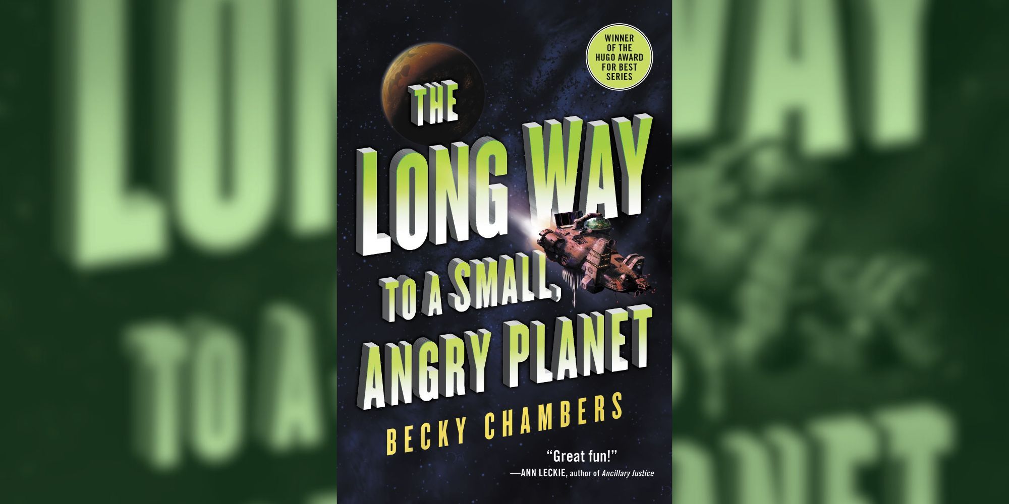 Cover of Becky Chambers' The Long Way to a Small Angry Planet