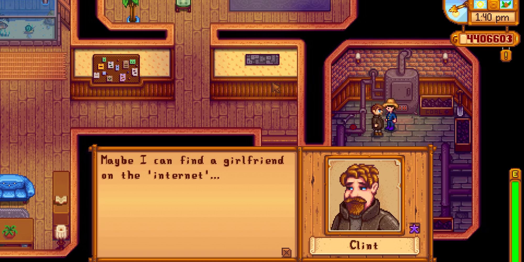 Dialogue from Stardew Valley. Clint says, Maybe I can find a girlfriend on the 'internet'.