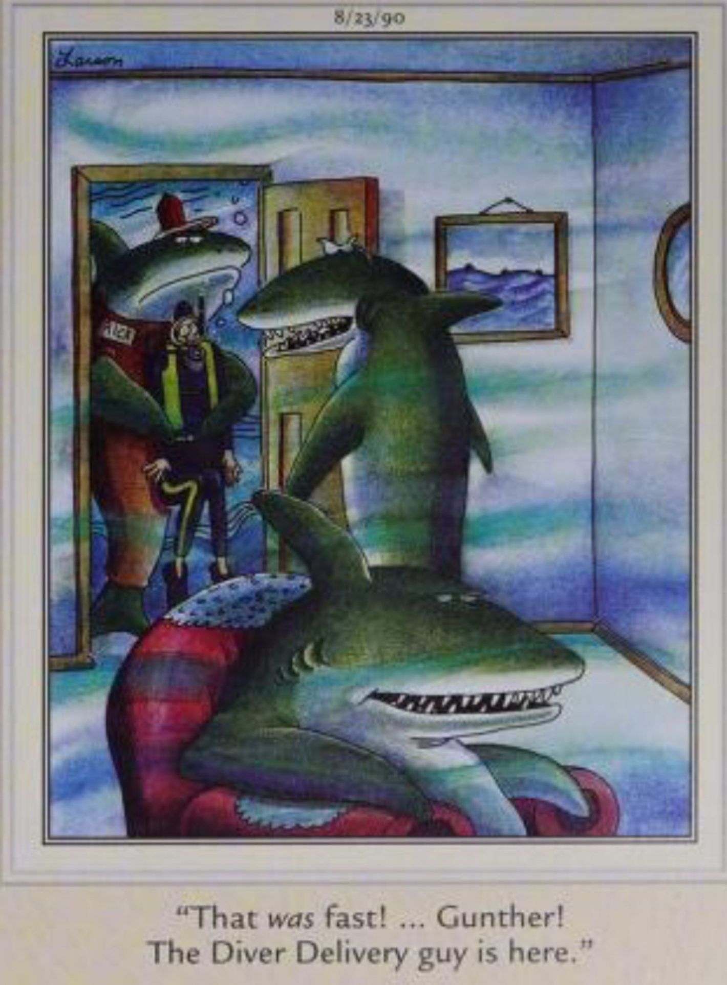 Far Side, August 23, 1990, a scuba diver is delivered to sharks for dinner