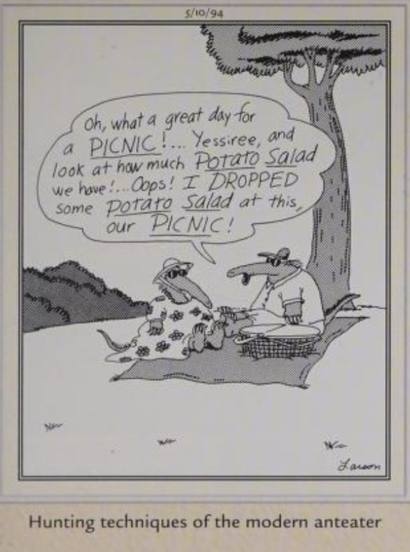 Far Side, May 10, 1994, anteaters disguise themselves as human to attract ants.