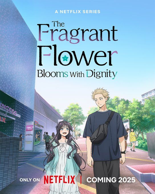 The Fragrant Flower Blooms With Dignity - Netflix Official First Poster